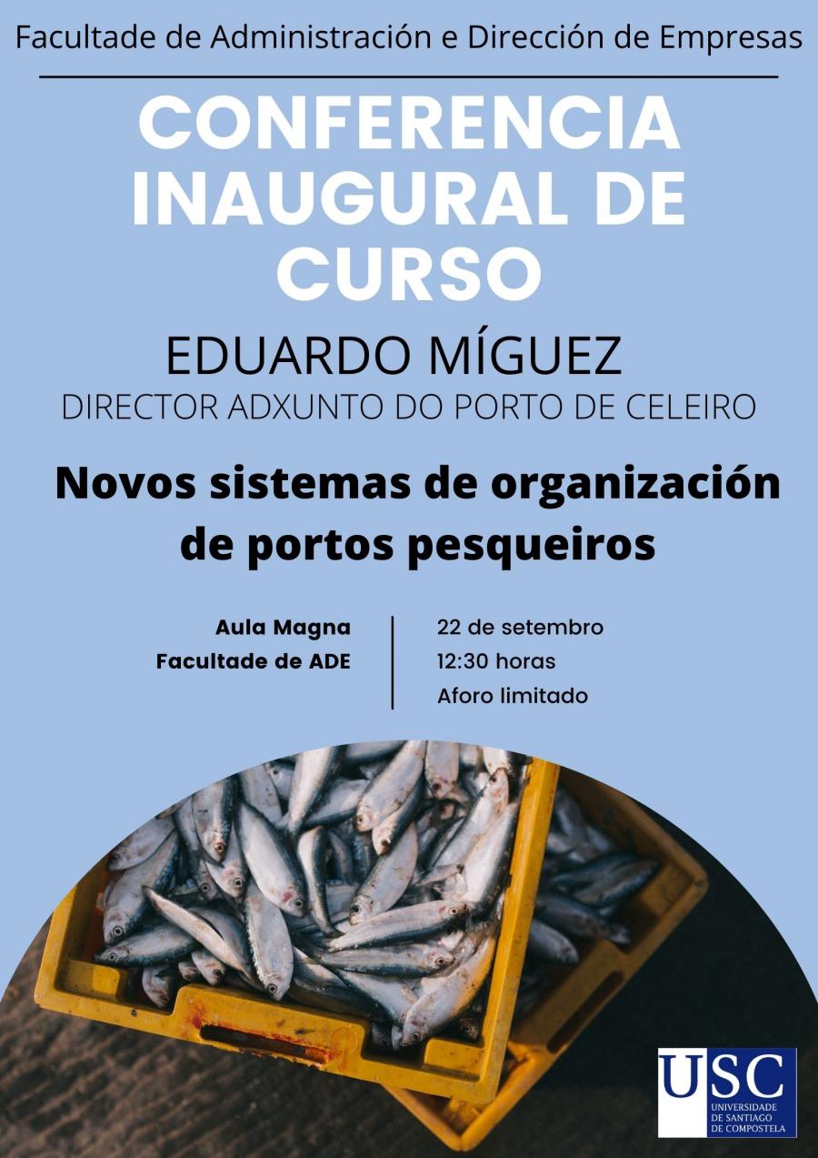 Conferencia "Novos sistemas de organización de portos pesqueiros" Conferencia "Novos sistemas de organización de portos pesqueiros"