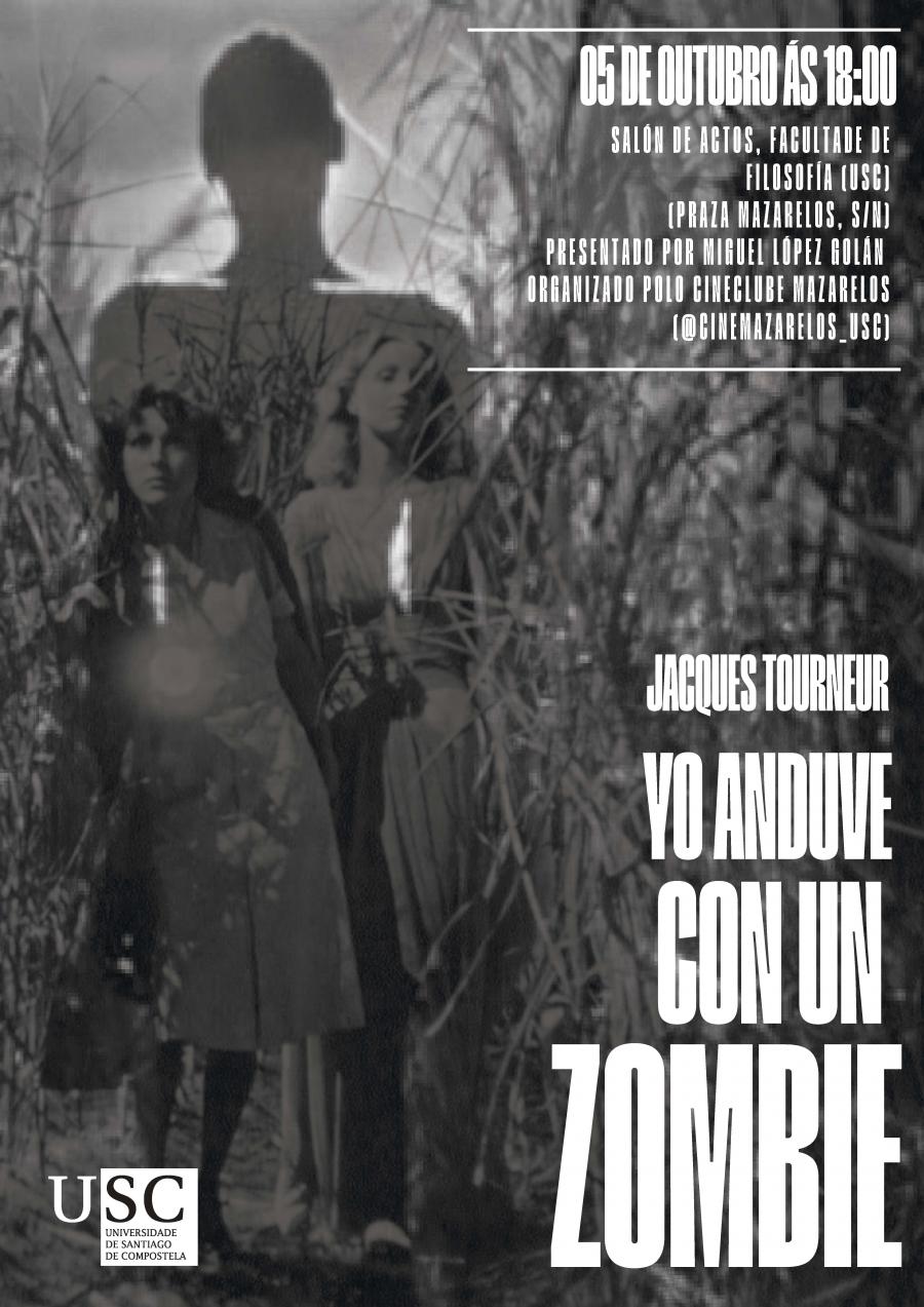 Proxección de 'I walked with a zombie' Proxección de 'I walked with a zombie'