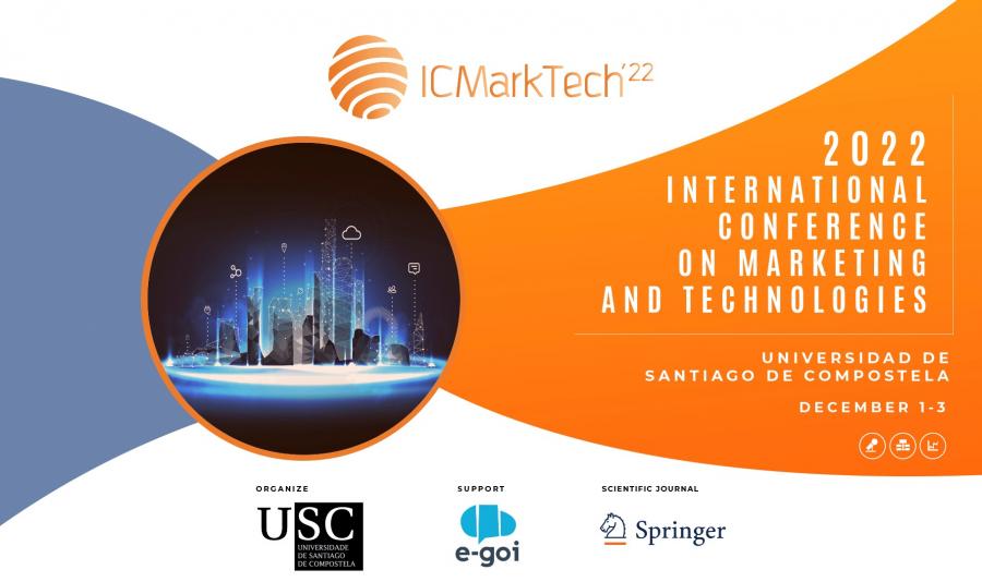 O ICMarkTech´22 desenvolverase en Santiago de Compostela do 1 ao 3 de decembro O ICMarkTech´22 desenvolverase en Santiago de Compostela do 1 ao 3 de decembro