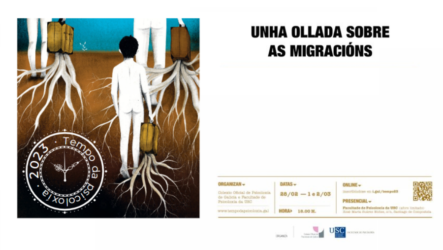 Tempo da Psicoloxía. Unha ollada sobre as migracións. Tempo da Psicoloxía. Unha ollada sobre as migracións.