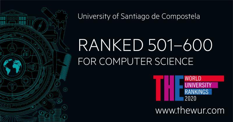 A USC, entre as universidades máis destacadas do mundo en Ciencias da Computación, Enxeñaría e Tecnoloxía A USC, entre as universidades máis destacadas do mundo en Ciencias da Computación, Enxeñaría e Tecnoloxía