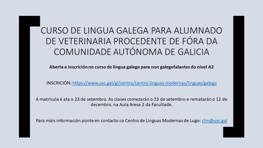 Curso de lingua galega para non galegofalantes Curso de lingua galega para non galegofalantes nivel A2. O prazo de inscrición remata o 23 de setembro.