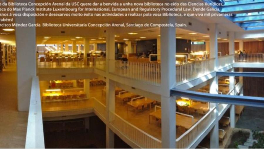 A Biblioteca Concepción Arenal participa nunha mostra fotográfica organizada con motivo da posta en marcha do Max Planck Institute Luxembourg A Biblioteca Concepción Arenal participa nunha mostra fotográfica organizada con motivo da posta en marcha do Max Planck Institute Luxembourg