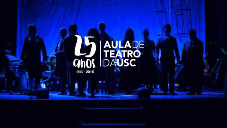 A Aula de Teatro da USC conmemora este ano o 25 aniversario da súa fundación A Aula de Teatro da USC conmemora este ano o 25 aniversario da súa fundación