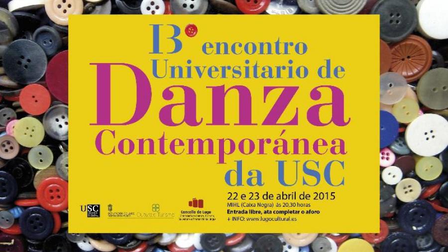 Cartaz do XIII Encontro Universitario de Danza Contemporánea da USC Cartaz do XIII Encontro Universitario de Danza Contemporánea da USC