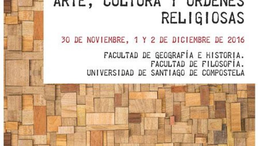 Arte, cultura e ordes relixiosas no IX simposio internacional Opus Monasticorum Arte, cultura e ordes relixiosas no IX simposio internacional Opus Monasticorum