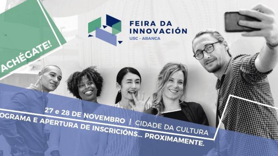 A Universidade de Santiago organiza a I Feira de Innovación USC-ABANCA A Universidade de Santiago organiza a I Feira de Innovación USC-ABANCA