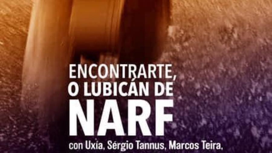 Cartaz do espectáculo 'Econtrarte, o Lubicán de Narf' Cartaz do espectáculo 'Econtrarte, o Lubicán de Narf'