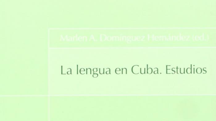 La Lengua en Cuba: Estudios 