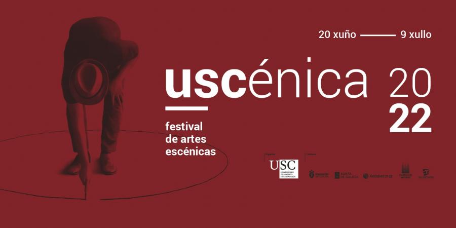 USCénica. Festival de artes escénicas da USC