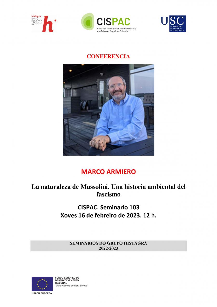 Marco Armiero impartirá este seminario organizado por Histagra e CISPAC. 
