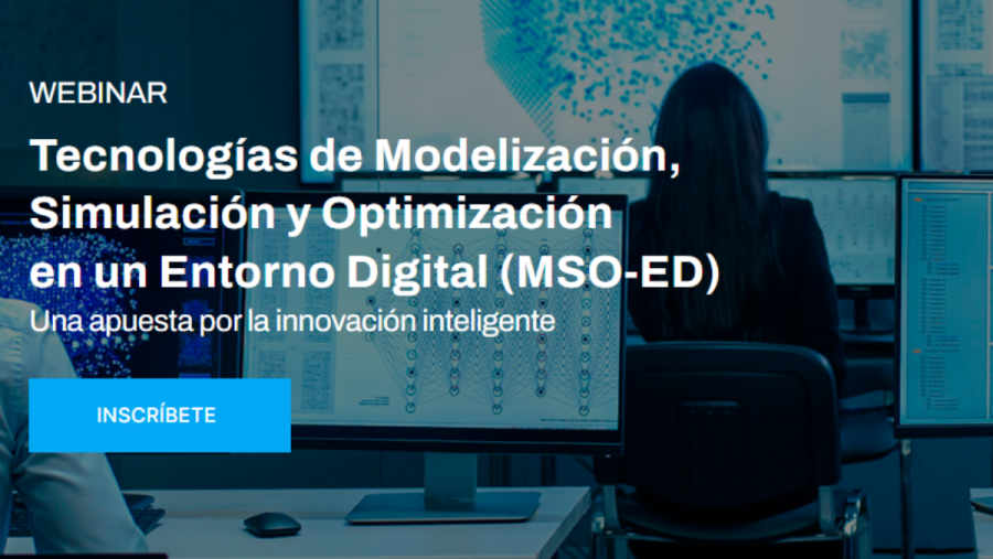 Webinar 'Tecnoloxías de Modelización, Simulación e Optimización nunha Contorna Dixital (MSO-ED): Unha aposta pola innovación intelixente'