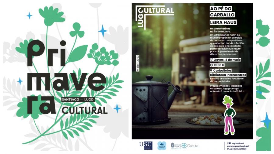 'Leira Haus. Un ultramarinos na fin do mundo' forma parte do programa de actividades Primavera Cultural