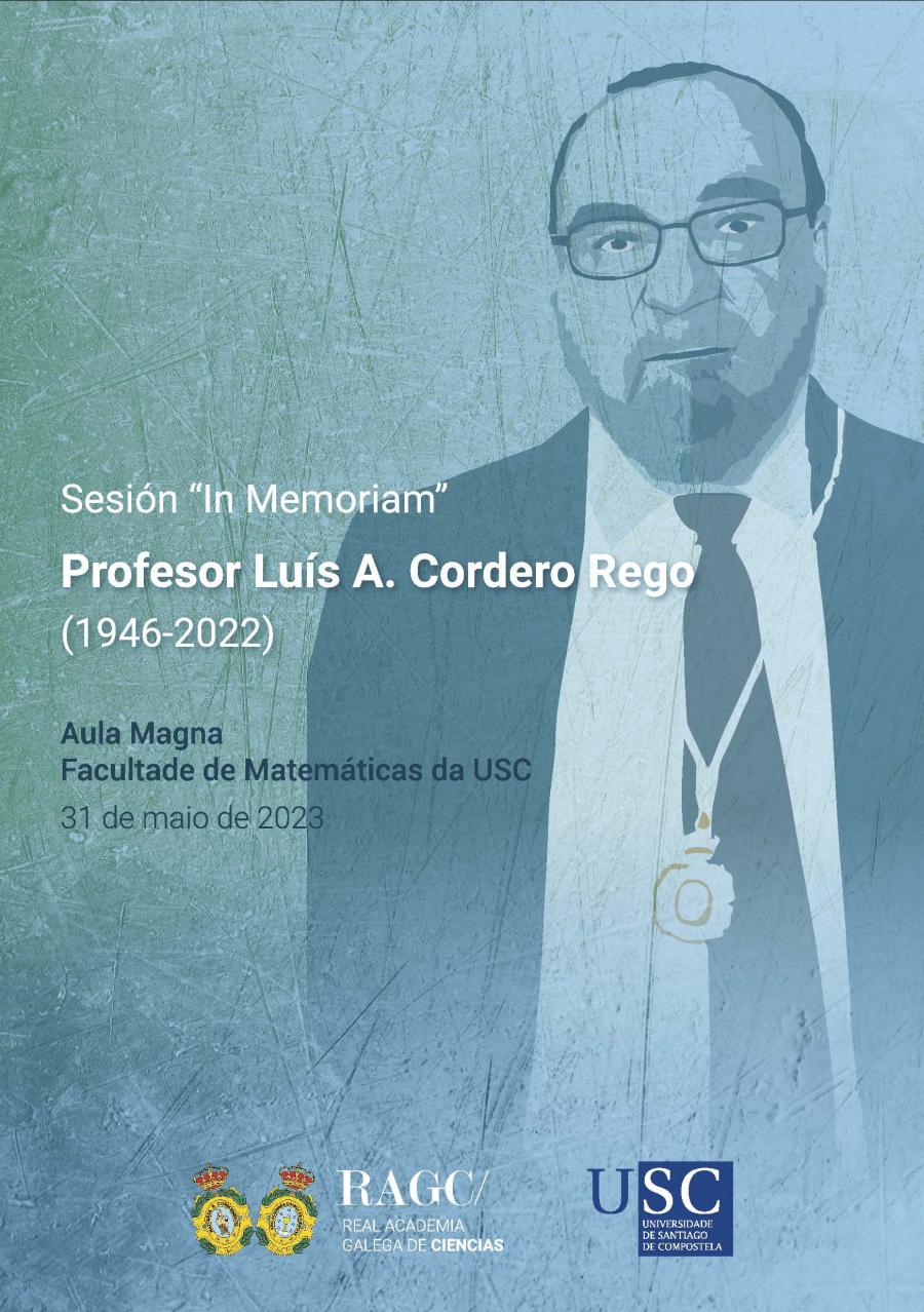 Homenaxe 'in memoriam' ao profesor Luís A. Cordero Rego