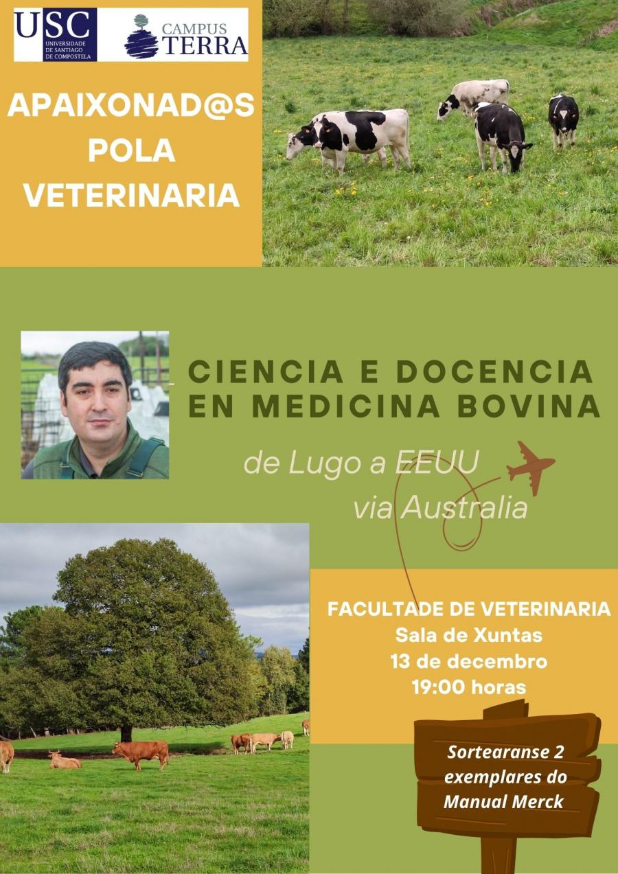 Apasionad@s por la Veterinaria "Ciencia y docencia en medicina bovina: de Lugo a EEUU vía Australia"