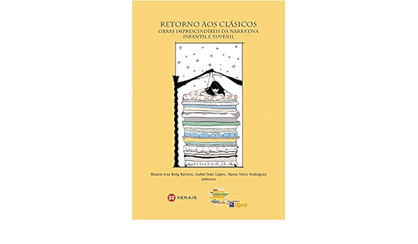 Retorno aos clásicos. Obras imprescindíbeis da narrativa infantil e xuvenil