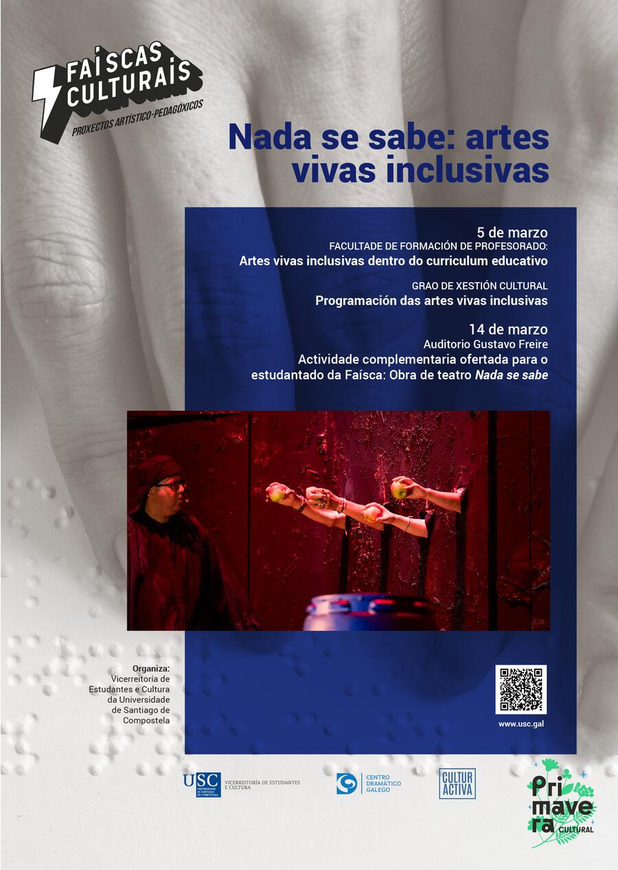 Cartel da Faísca Nada se sabe: artes vivas inclusivas