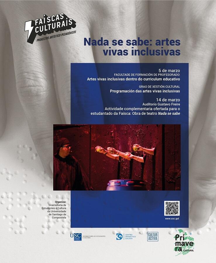Cartel da faísca Nada se sabe: artes vivas inclusivas