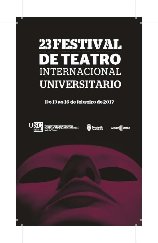 O Festival Internacional de Teatro Universitario levantará o pano no Salón Teatro a vindeira semana