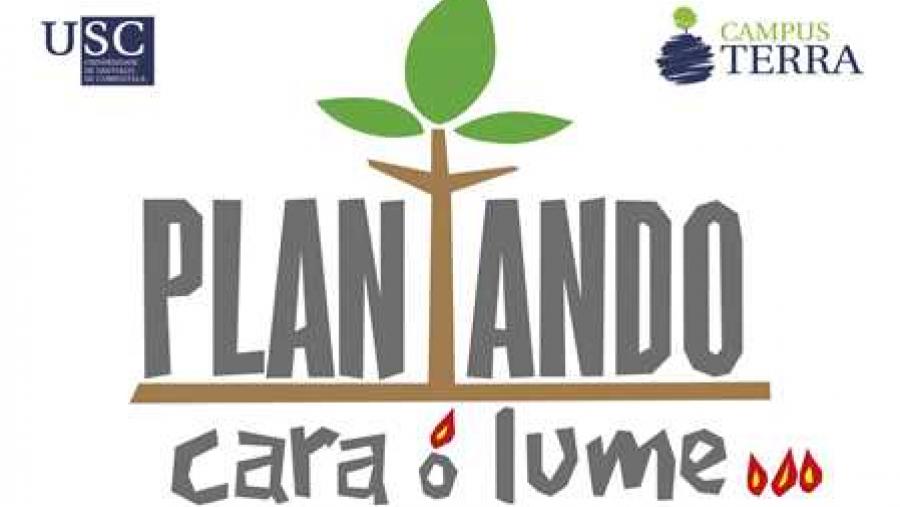 ‘Plantando cara ó lume’, una apuesta de la USC para avanzar en la sensibilización y en la formación contra los incendios ‘Plantando cara ó lume’, una apuesta de la USC para avanzar en la sensibilización y en la formación contra los incendios