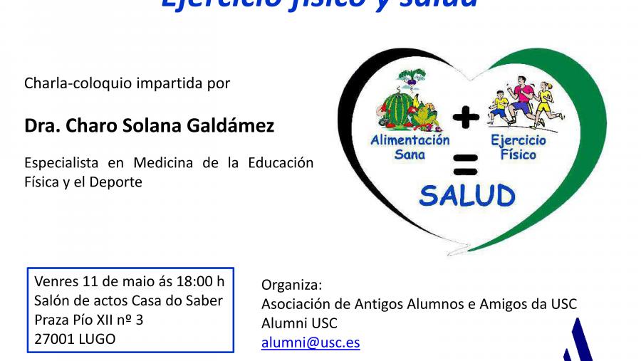 Ejercicio físico y salud, a debate este viernes 11 de mayo en el Campus Terra de la USC Ejercicio físico y salud, a debate este viernes 11 de mayo en el Campus Terra de la USC
