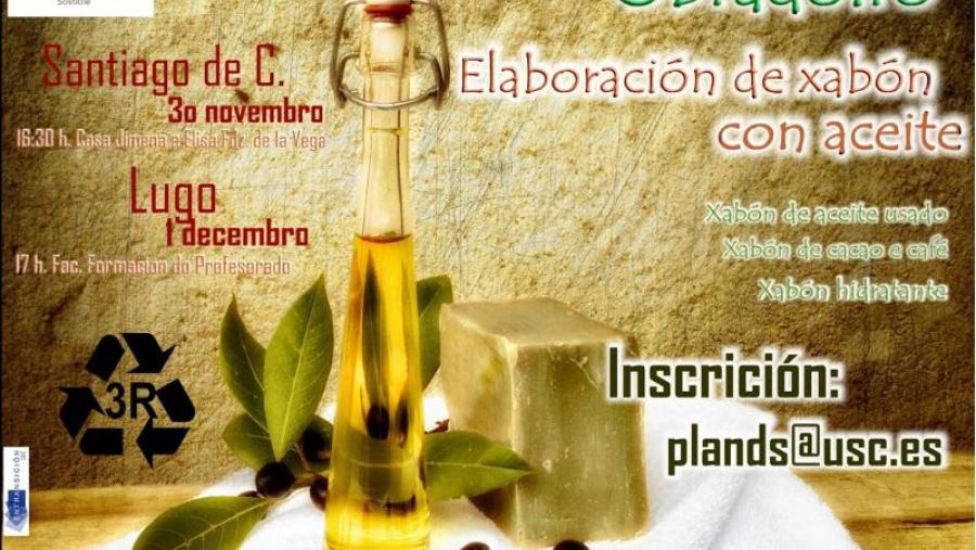 A Oficina de Desenvolvemento Sostible organiza en Santiago e Lugo obradoiros de elaboración de xabón con aceite usado