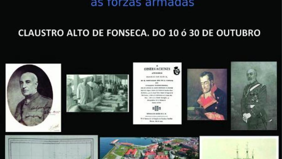 Inauguración en Fonseca da exposición ‘O legado científico das Forzas Armadas en Galicia e dos galegos pertencentes as Forzas Armadas’
