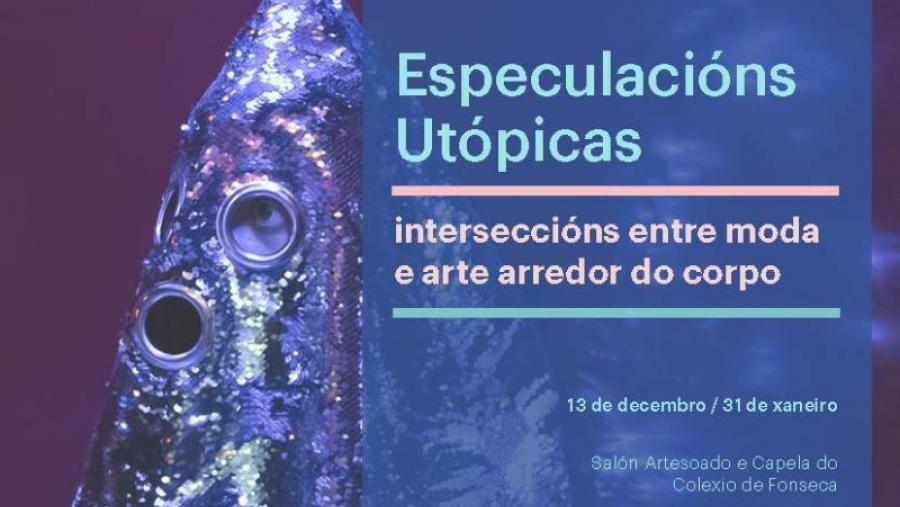 A conexión entre moda e arte, nunha orixinal exposición no Colexio de Fonseca