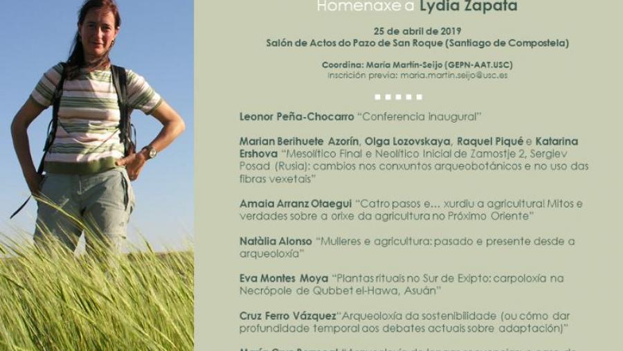 O terceiro Ciclo de arqueoloxía, arqueobotánica e mulleres dedicaráselle a Lydia Zapata O terceiro Ciclo de arqueoloxía, arqueobotánica e mulleres dedicaráselle a Lydia Zapata